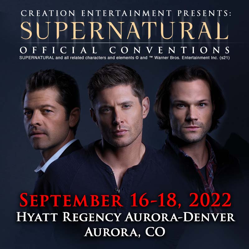 Creation Entertainments Supernatural Offical Convention In Denver Co