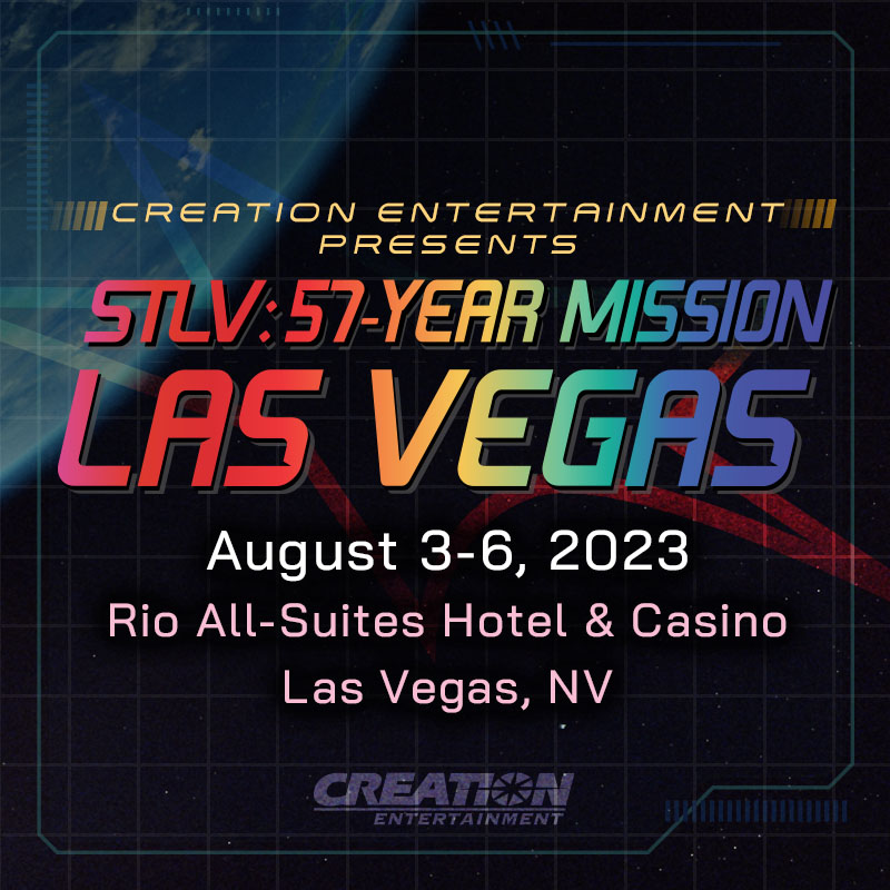 Creation Entertainment's STLV57Year Mission Las Vegas